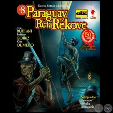 SOPREPASADOS: la invasin se vuelve incontebible - Coleccin: PARAGUAY RETA REKOVE N 8 - Guiones:  JORGE RUBIANI / ROBERTO GOIRIZ / KIKE OLMEDO - Ao 2014